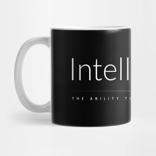 Intelligence is the ability to adapt to change (Bright) Mug